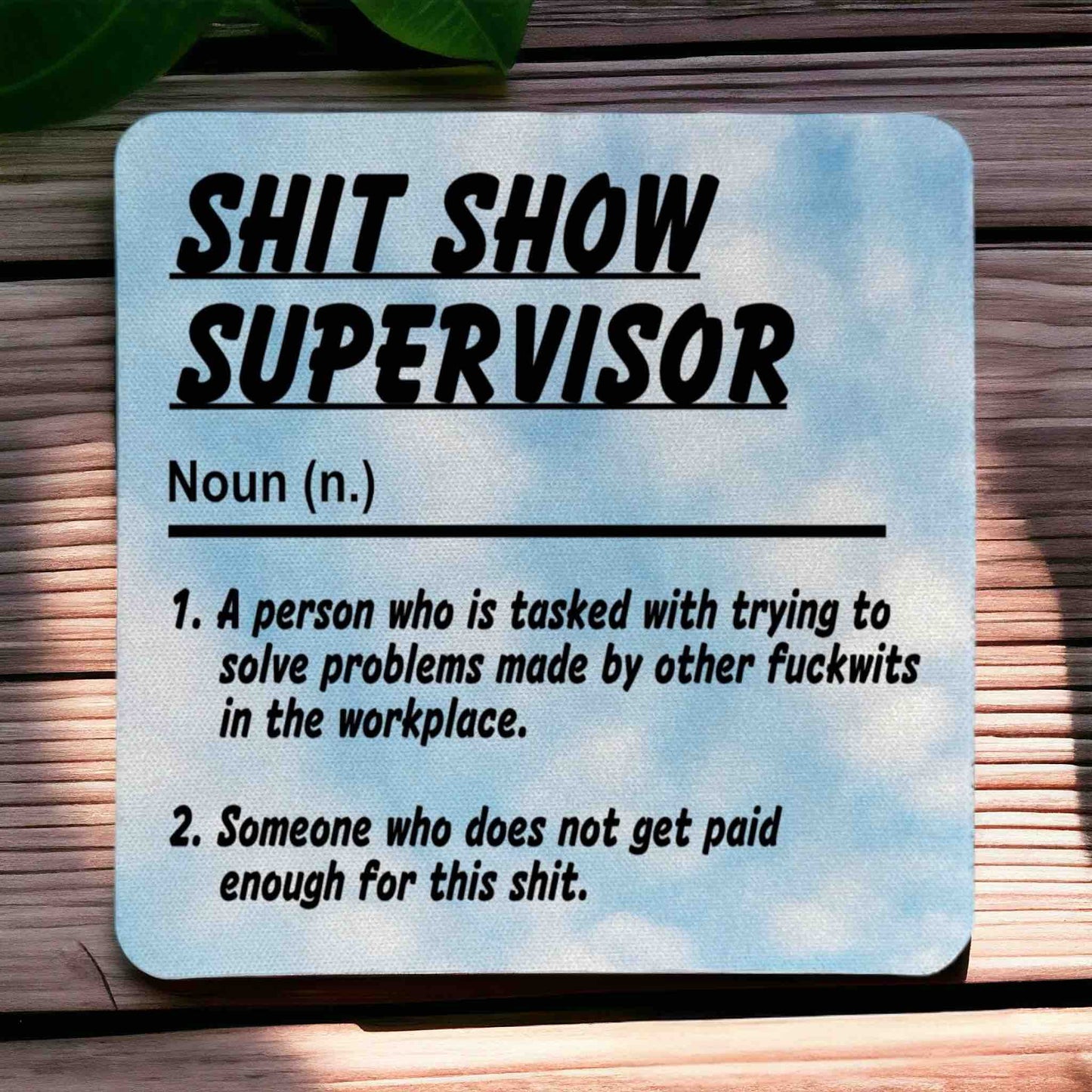 'Shit Show Supervisor' Funny Office Work Vibe - Pack of 4 Neoprene Coasters - Laser Design Creations