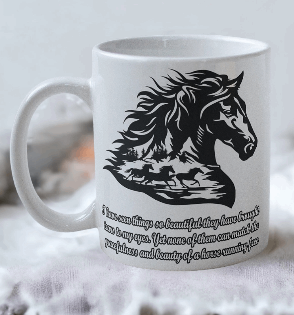 ‘Wild Horse' Inspirational Quote Design Mug - Laser Design Creations