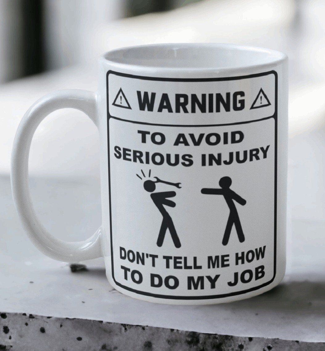 'To Avoid Injury' Design Mug - Laser Design Creations