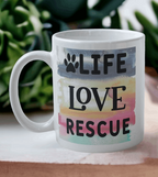 Life Love Rescue - Dog Design Mug - Laser Design Creations