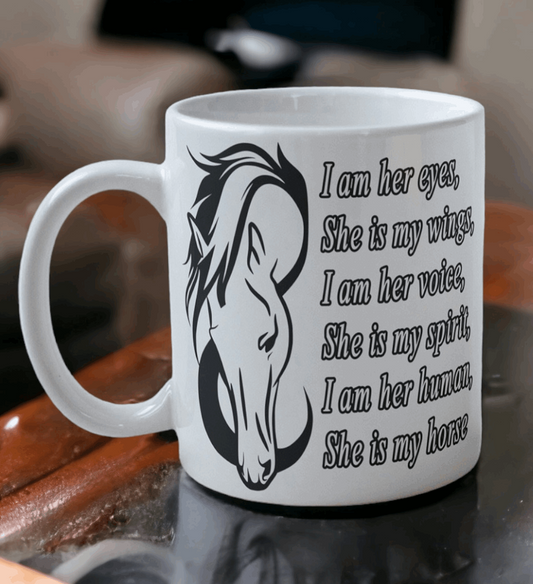 'I am her human, She is my horse' Design Mug - Laser Design Creations
