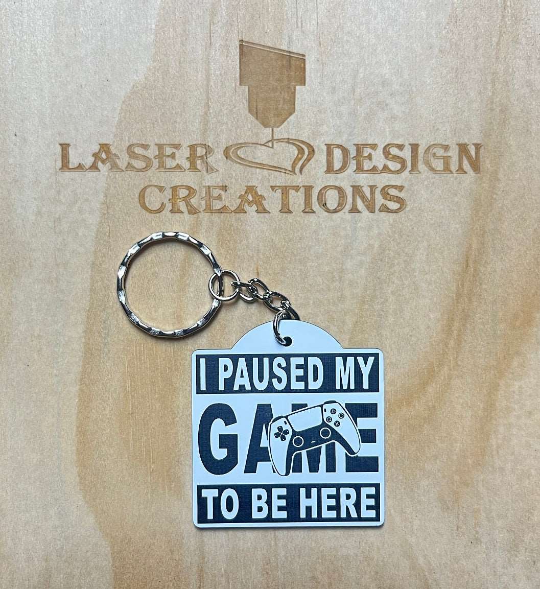 'I Paused My Game To Be Here' - PlayStation PS5 Theme Design Keyring - Laser Design Creations