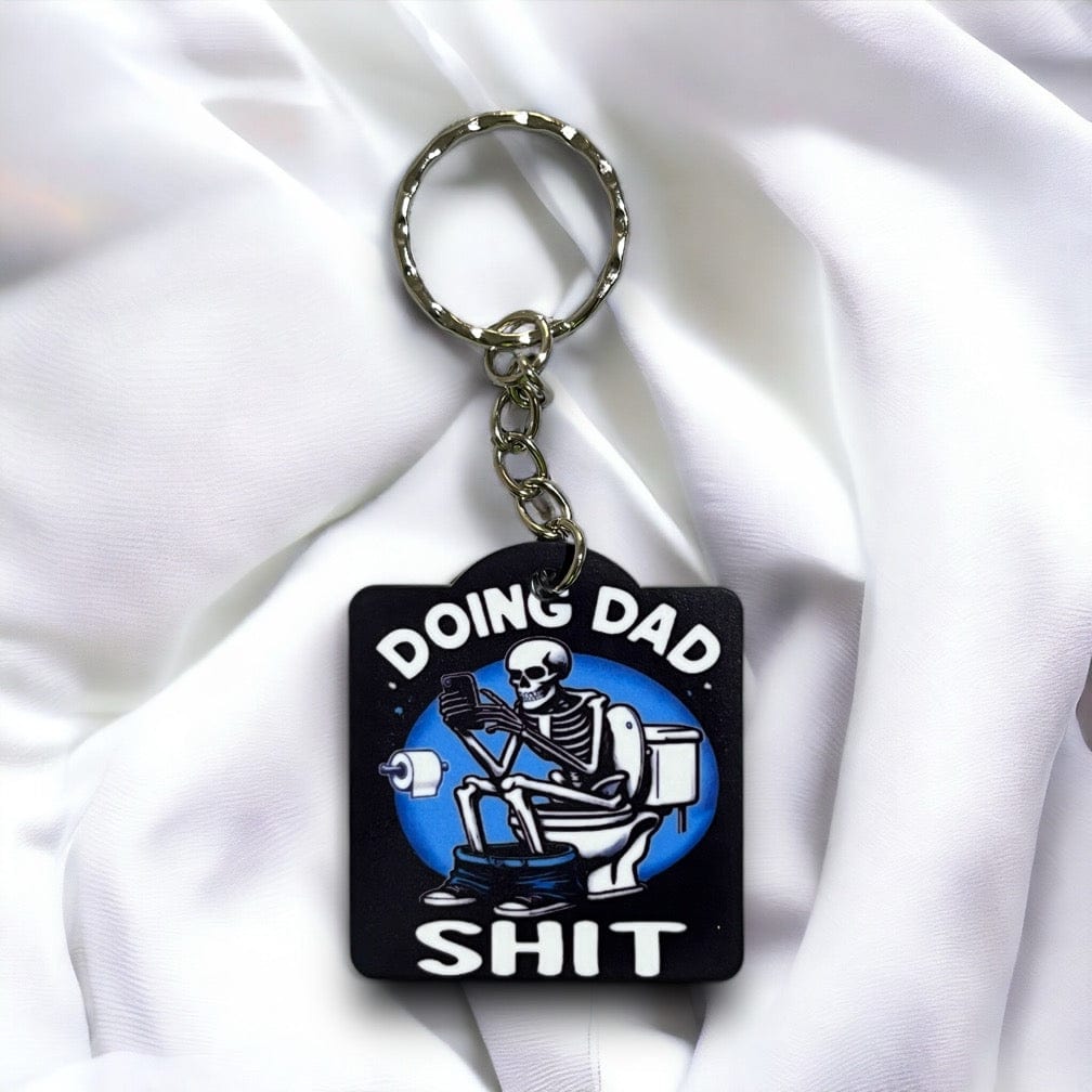Humorous Skeleton Dad Acrylic Keyring / Bag Tag - Doing Dad Sh*t - Laser Design Creations
