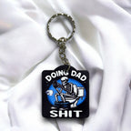 Humorous Skeleton Dad Acrylic Keyring / Bag Tag - Doing Dad Sh*t - Laser Design Creations