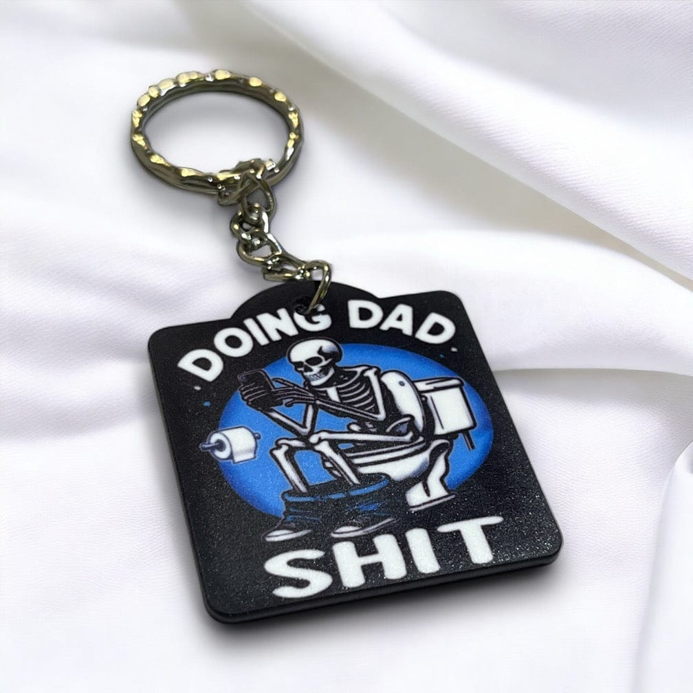 Humorous Skeleton Dad Acrylic Keyring / Bag Tag - Doing Dad Sh*t - Laser Design Creations