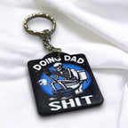 Humorous Skeleton Dad Acrylic Keyring / Bag Tag - Doing Dad Sh*t - Laser Design Creations