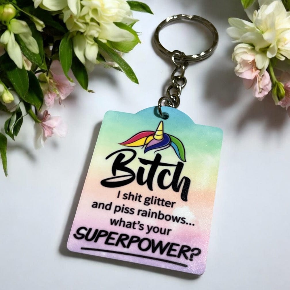 'Bitch I Shit Glitter' - Adult Humour Design Keyring / Bag Tag - Laser Design Creations