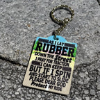 As I Lay Rubber - Car Theme Design Keyring / Bag Tag - Laser Design Creations