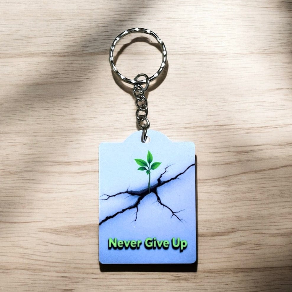 Motivational "Never Give Up" - Keyring / Bag Tag - Laser Design Creations