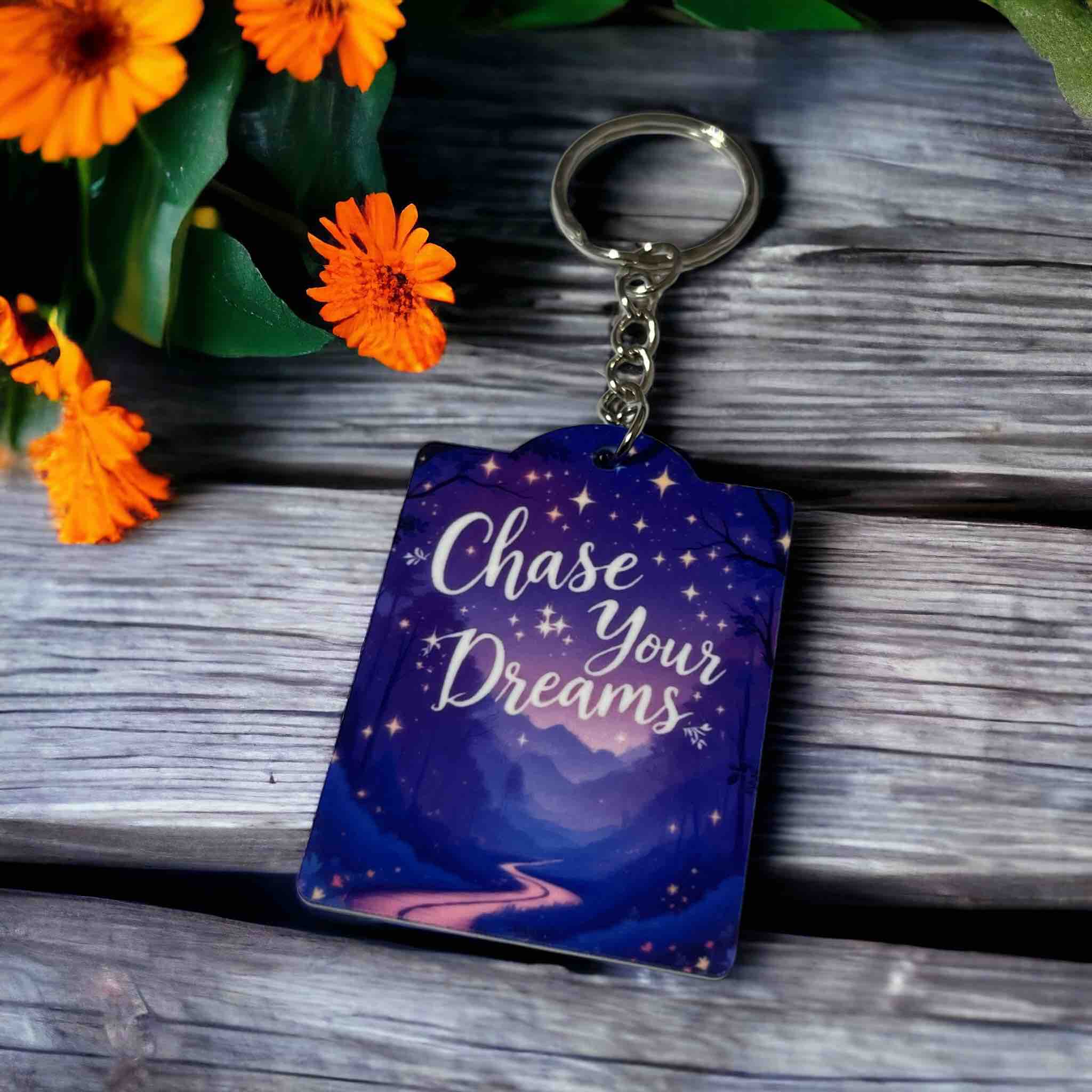 Inspirational "Chase Your Dreams" Keyring / Bag Tag - Laser Design Creations