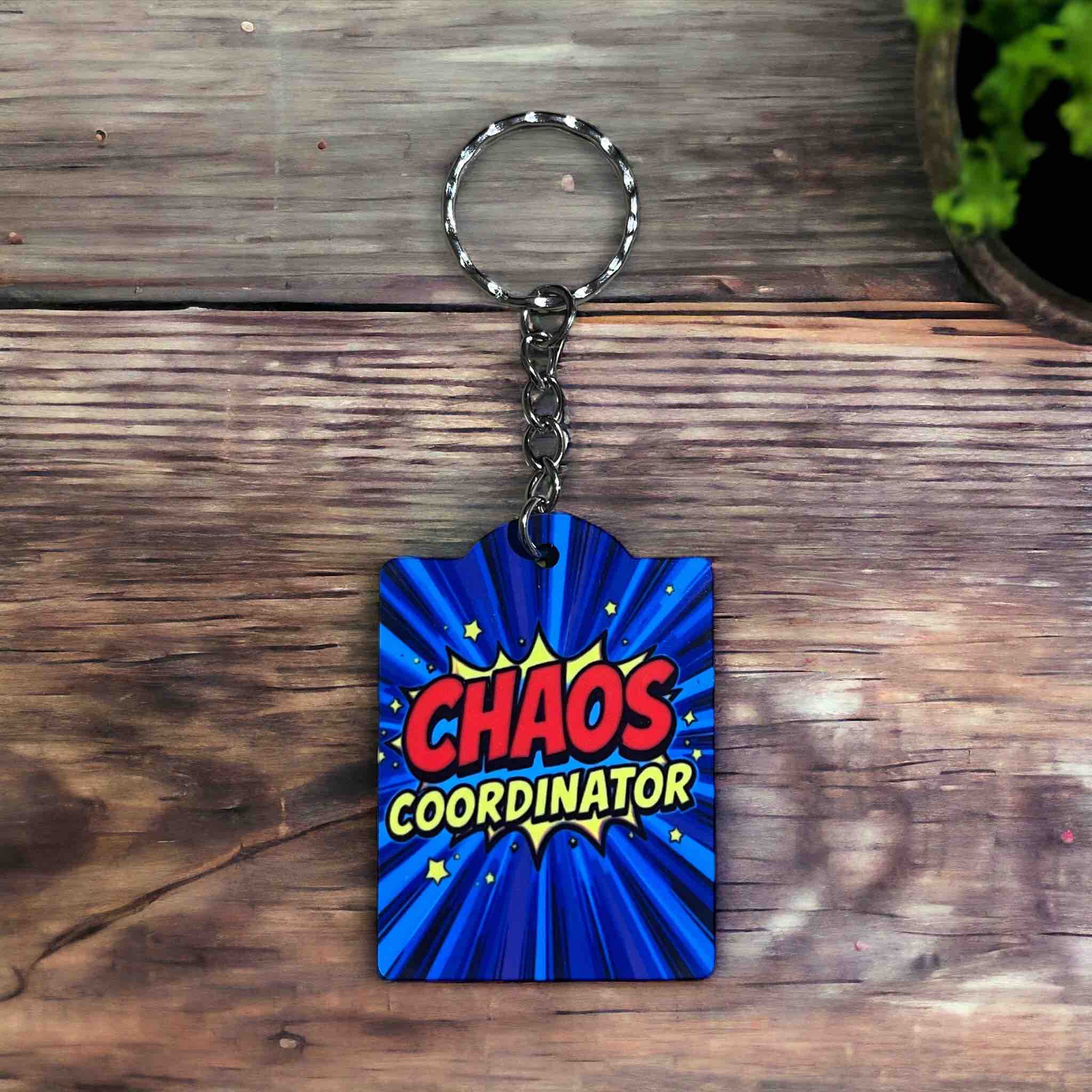 'Chaos Coordinator' Playful Comic Boom Design - Keyring / Bag Tag - Laser Design Creations