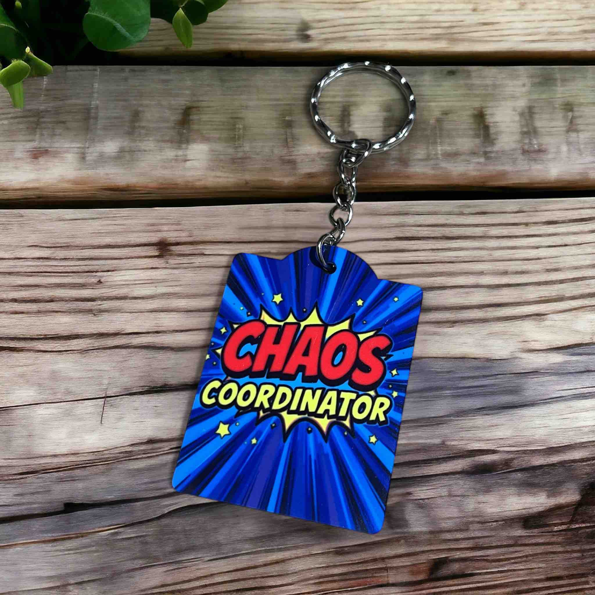 'Chaos Coordinator' Playful Comic Boom Design - Keyring / Bag Tag - Laser Design Creations