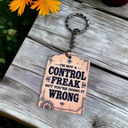 I’m Not a Control Freak But You’re Doing It Wrong - Keyring / Bag Tag - Laser Design Creations