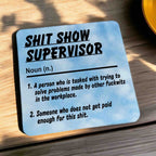 'Shit Show Supervisor' Funny Office Work Vibe - Pack of 4 Neoprene Coasters - Laser Design Creations