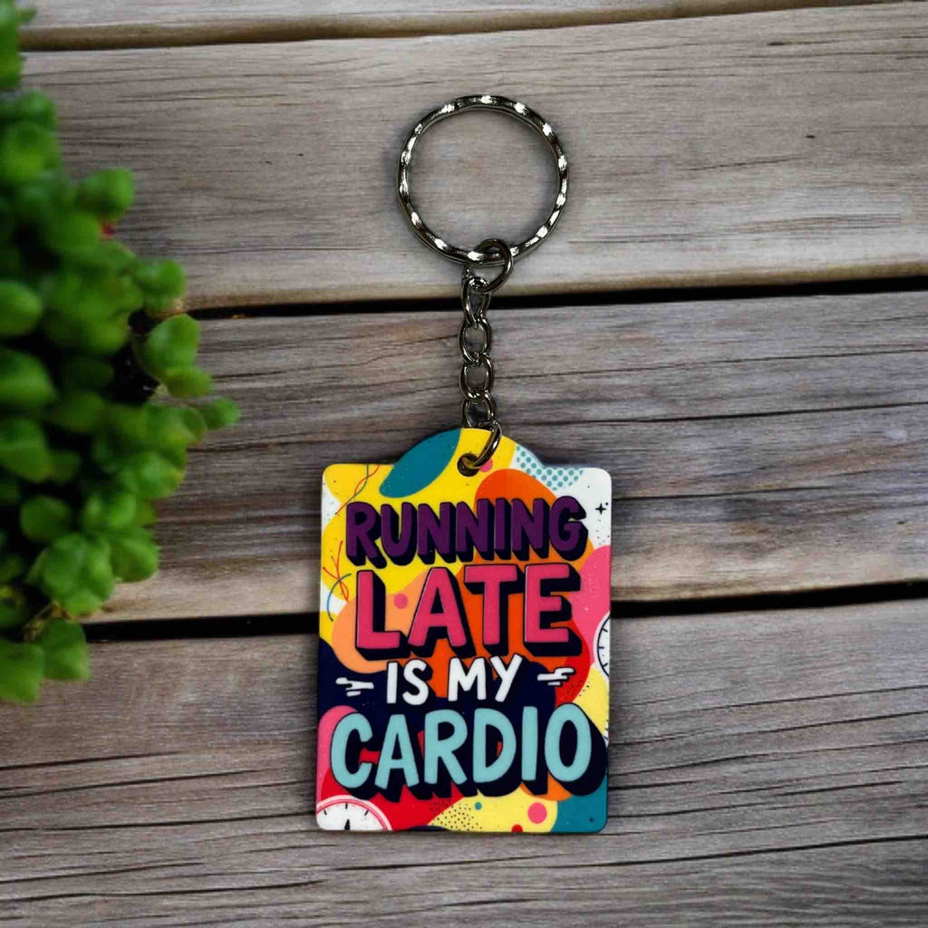 Running Late Is My Cardio! Colourful Retro Design - Keyring / Bag Tag - Laser Design Creations