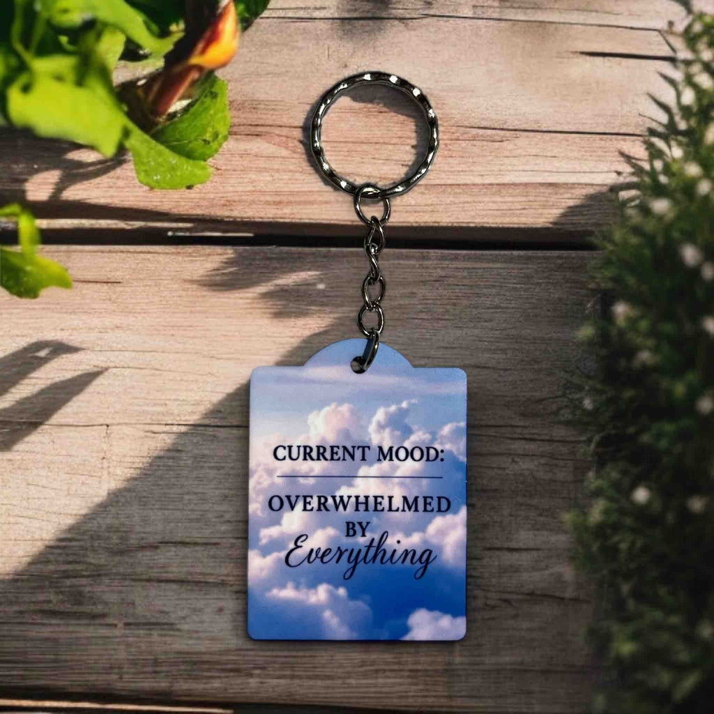 Current Mood: Overwhelmed by Everything! Cloudy Sky Design - Keyring / Bag Tag - Laser Design Creations