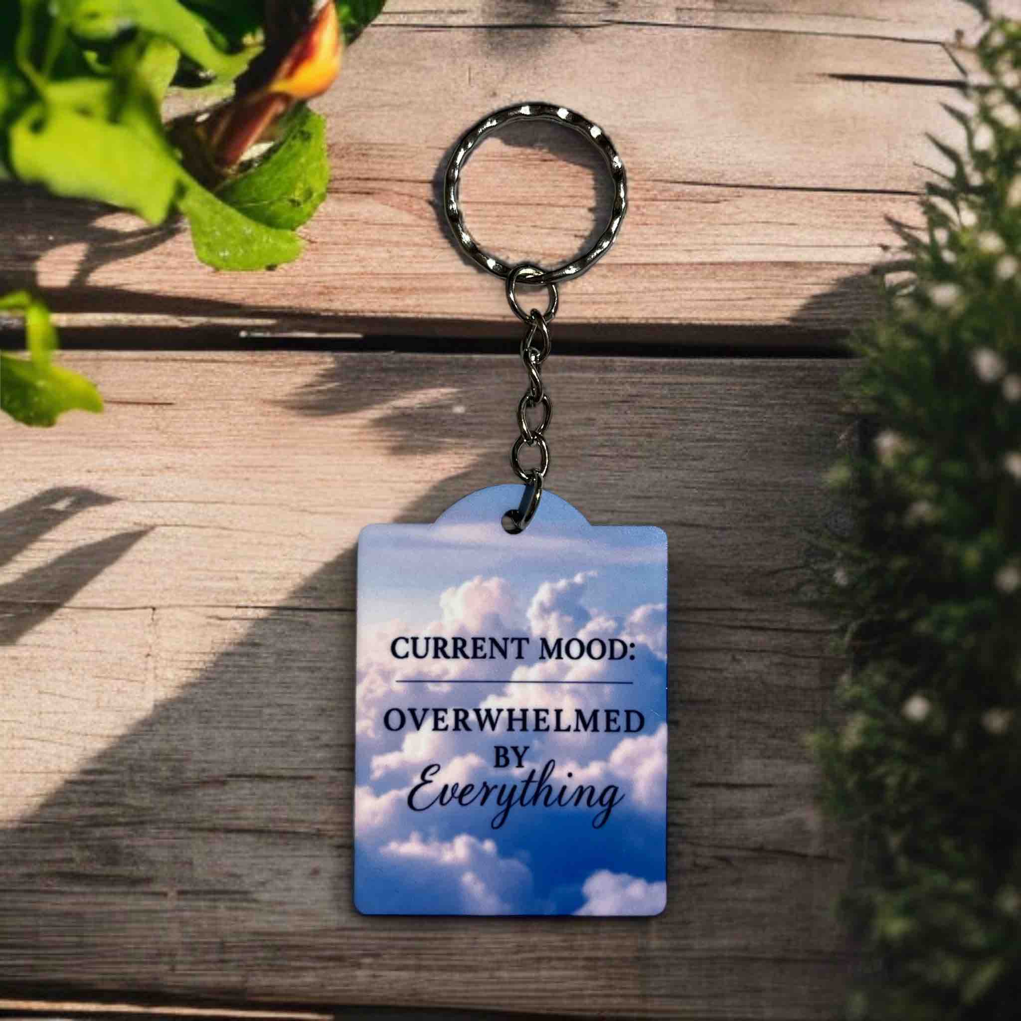 Current Mood: Overwhelmed by Everything! Cloudy Sky Design - Keyring / Bag Tag - Laser Design Creations