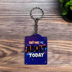 Don’t Make Me Adult Today! Starry Night Design - Keyring / Bag Tag - Laser Design Creations