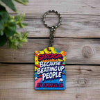 Sarcasm: Because Beating Up People Is Illegal! Comic Style Design - Keyring / Bag Tag - Laser Design Creations