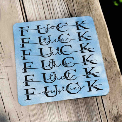 'F*ck This, That, Everything' Playful Rebellion Vibe - Pack of 4 Neoprene Coasters - Laser Design Creations