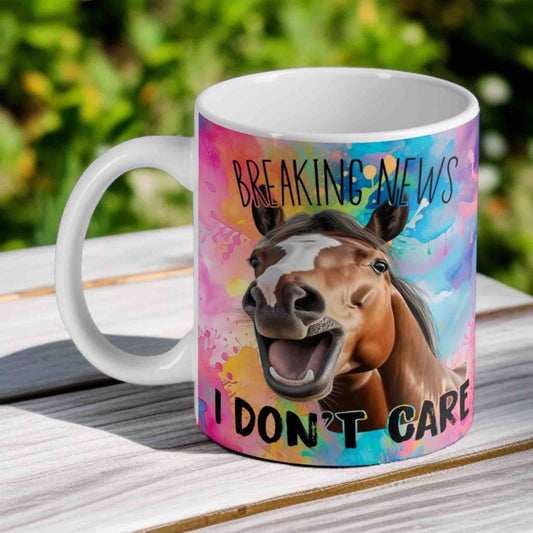Breaking News: I Don’t Care! Funny Horse Playful Attitude 11oz Ceramic Mug - Laser Design Creations