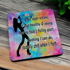 Once Upon a Time, I Totally Shit When I Fart - Pack of 4 Neoprene Coasters - Laser Design Creations