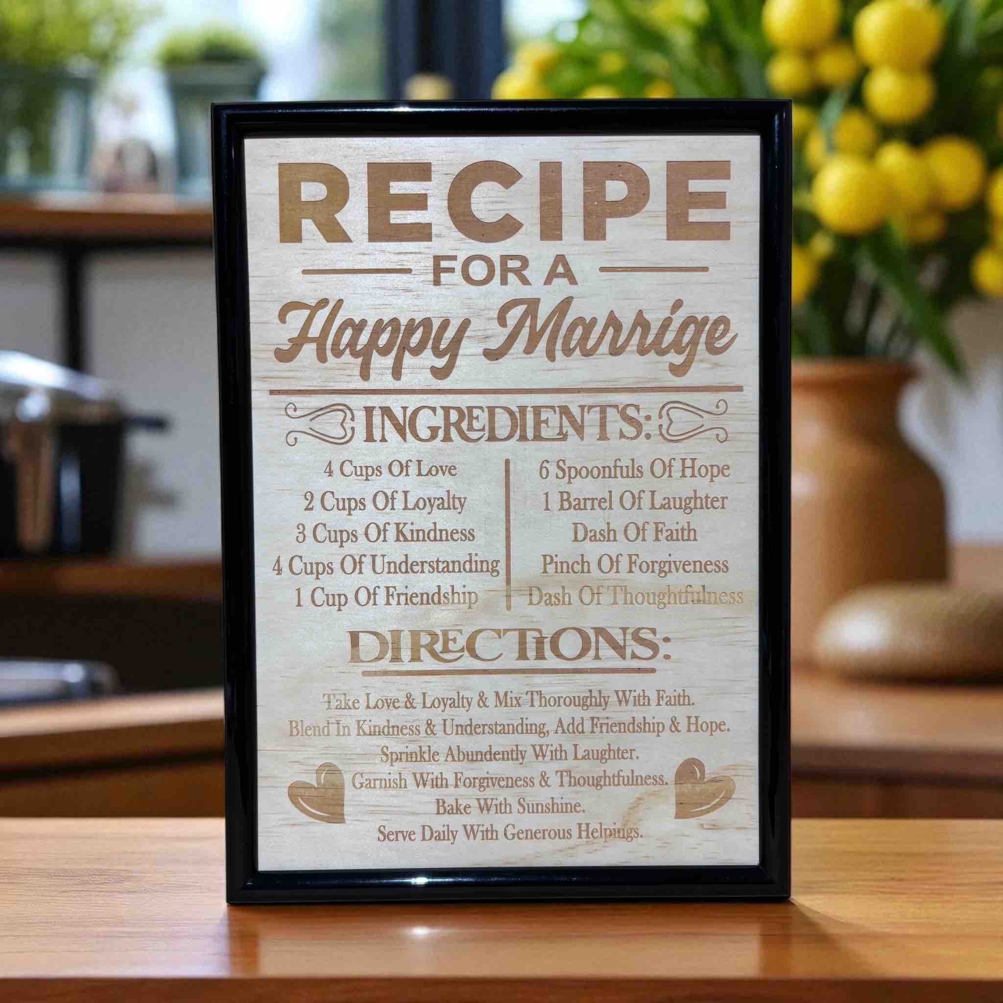 Recipe for a Happy Marriage wood engraved sign displayed on kitchen table, rustic anniversary wall art, Laser Design Creations, Australia.