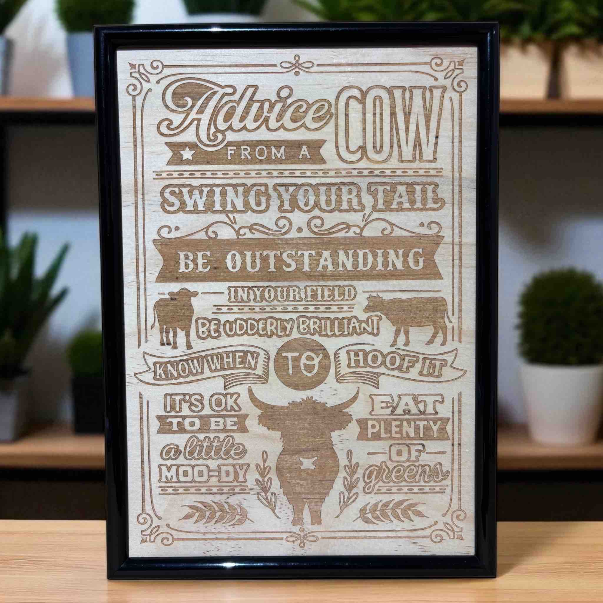 Advice from a Cow wood engraved art in black frame, funny rustic wall decor by Laser Design Creations, Australia.