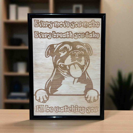 Funny Staffy watching you wood engraved art in black frame, dog lover gift by Laser Design Creations, Australia.