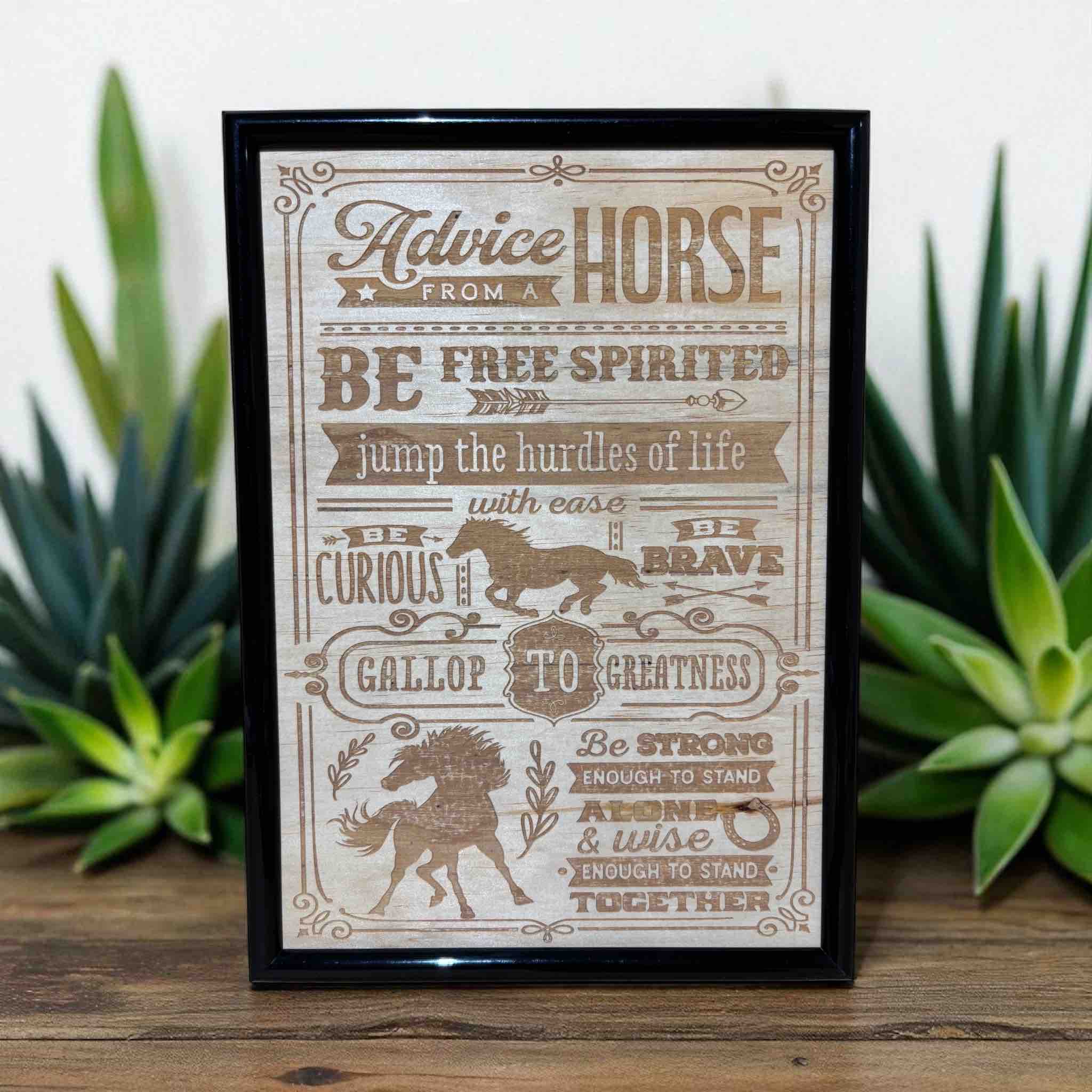 Advice from a Horse wood engraved art in black frame, inspirational horse decor by Laser Design Creations, Australia.