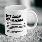 Funny Shit Show Supervisor definition mug for managers, gift idea by Laser Design Creations on desk