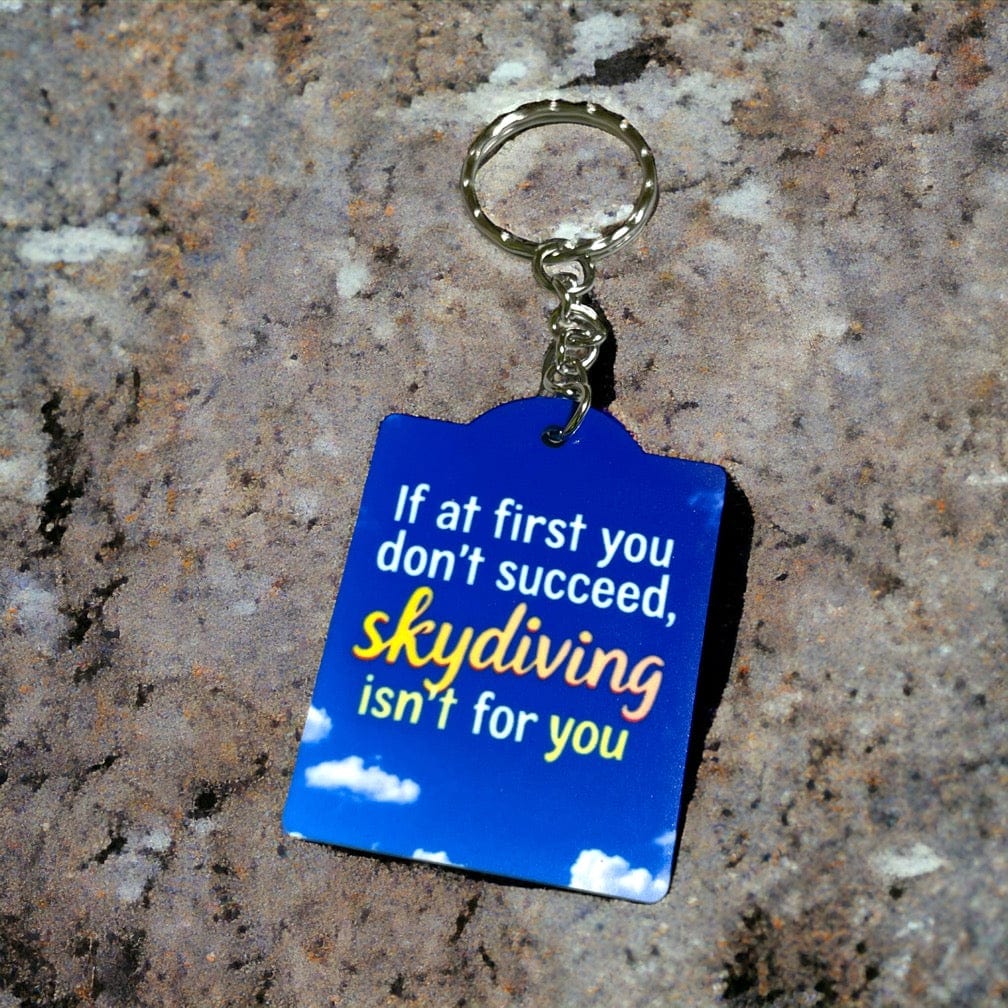 Funny Motivational Skydiving Quote Keyring / Bag Tag - Laser Design Creations