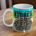 Street Racing Prayer Traction 11oz ceramic mug by Laser Design Creations, featuring bold enthusiast text about laying rubber down the street and protecting the ride.