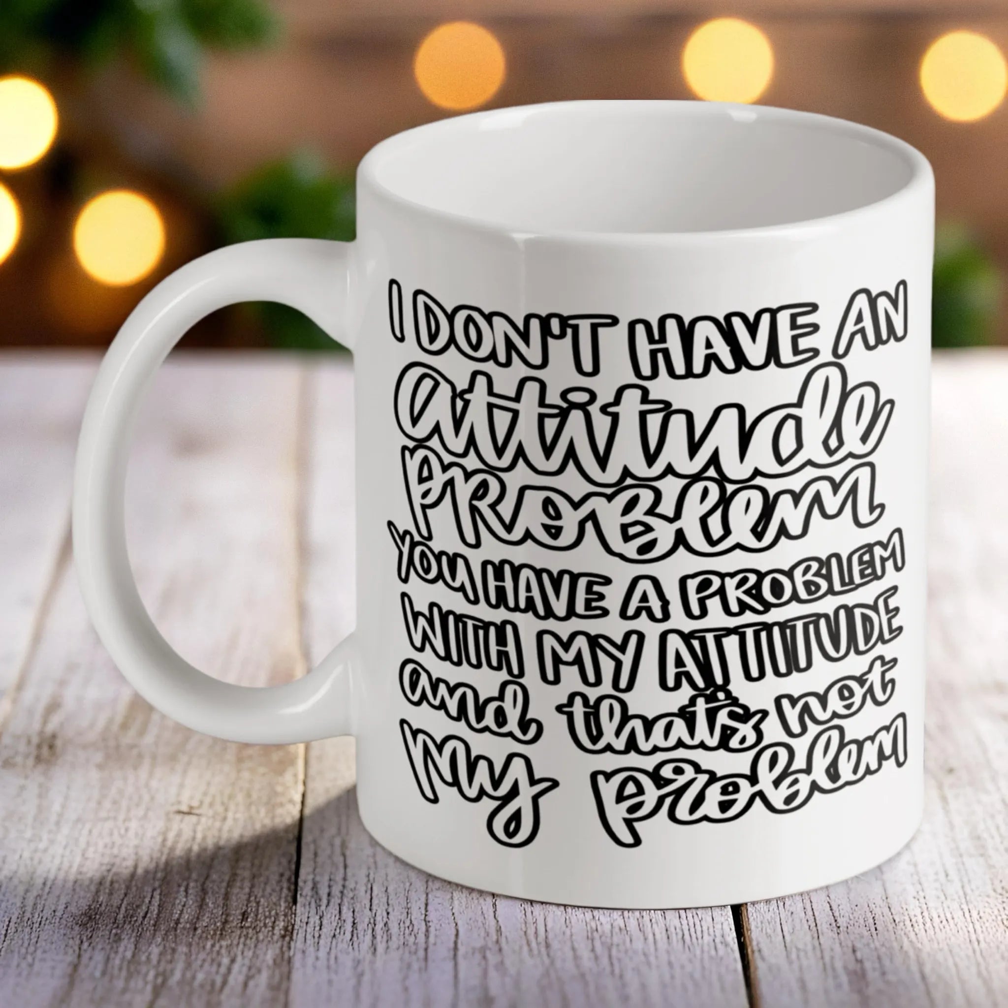 'Attitude Problem' funny quote ceramic mug by Laser Design Creations, featuring a playful black text design.