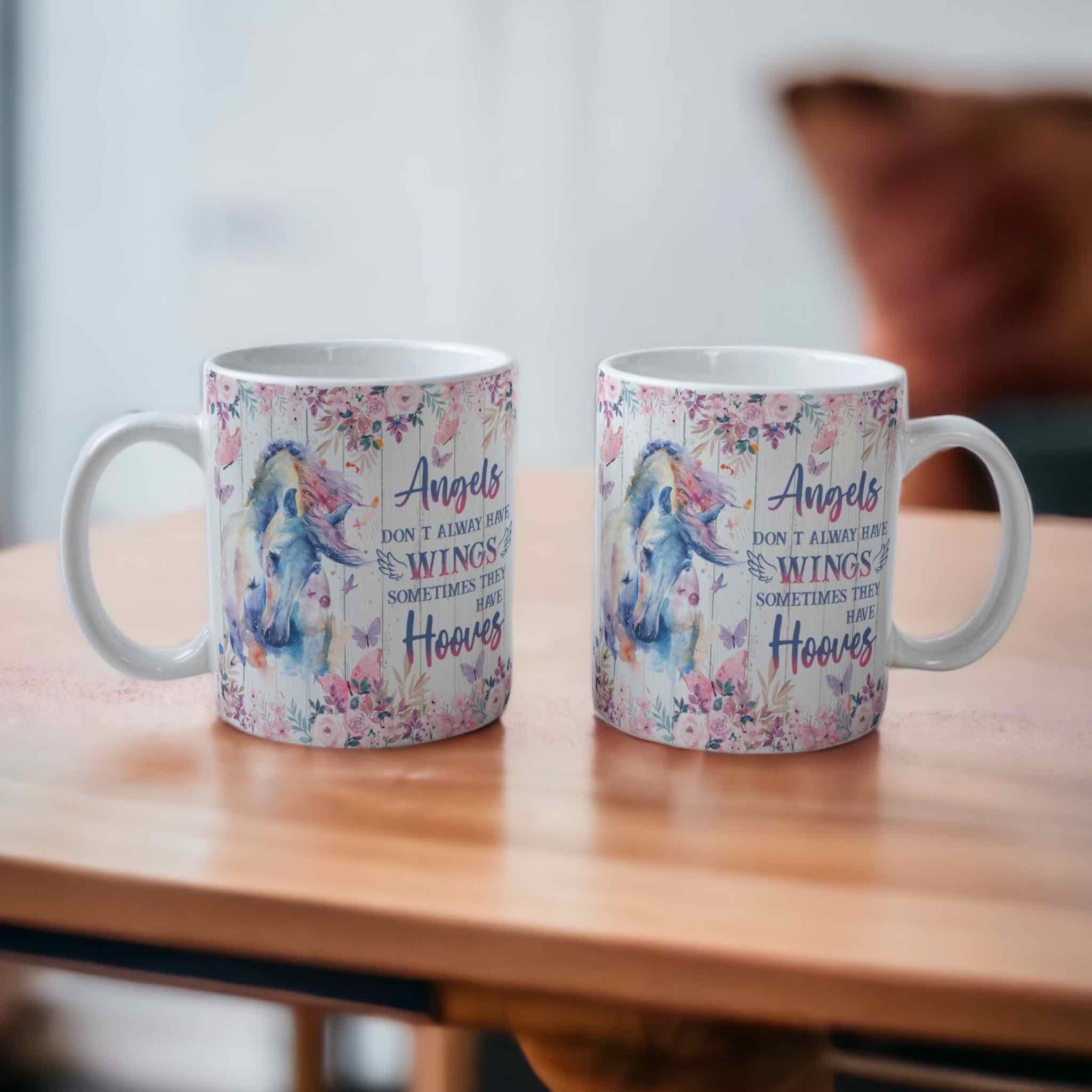 ‘Angels Don’t Always have Wings’ Horse Theme Design Mug - Laser Design Creations