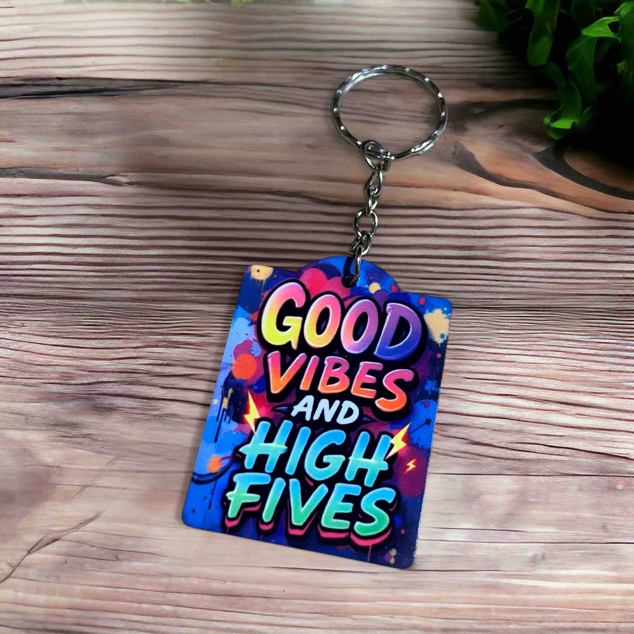 ‘Good Vibes and High Fives’ Funky Graffiti Art! - Keyring / Bag Tag - Laser Design Creations