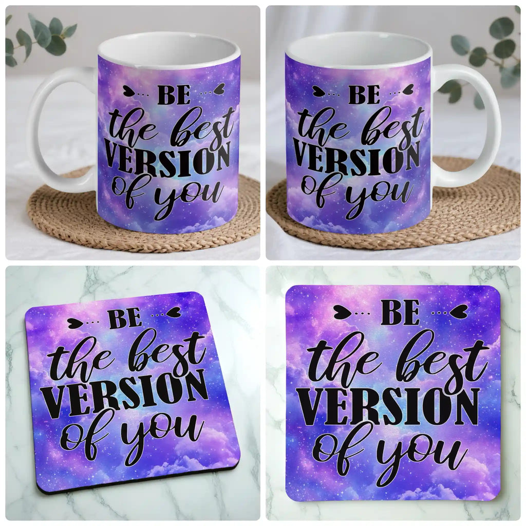Be The Best Version Of You Purple Galaxy Art mug and coaster combo gift set collage, cosmic galaxy theme and purple nebula background, by Laser Design Creations.