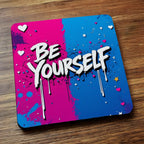 Side view of Be Yourself Graffiti Pink Blue neoprene coasters, showcasing the vibrant pink and blue street art graffiti with the words BE YOURSELF and colourful paint splatters by Laser Design Creations.