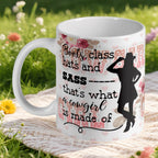 'Boots, Class, Hats & Sass' cowgirl ceramic mug by Laser Design Creations, featuring an empowering quote.