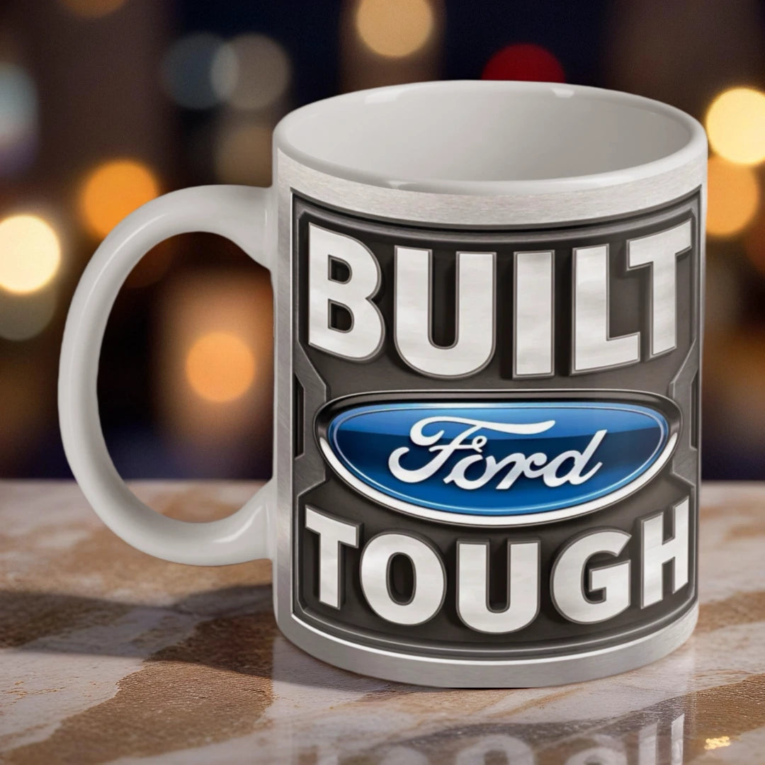 Built Ford Tough ceramic mug by Laser Design Creations, featuring a bold classic automotive emblem on a plain background.