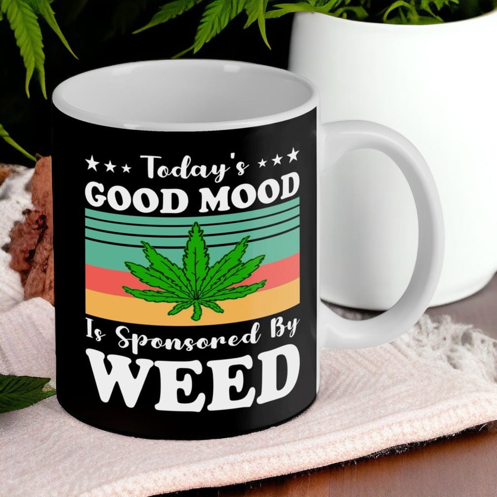 'Today’s Good Mood Sponsored by Weed' Design Mug - Laser Design Creations