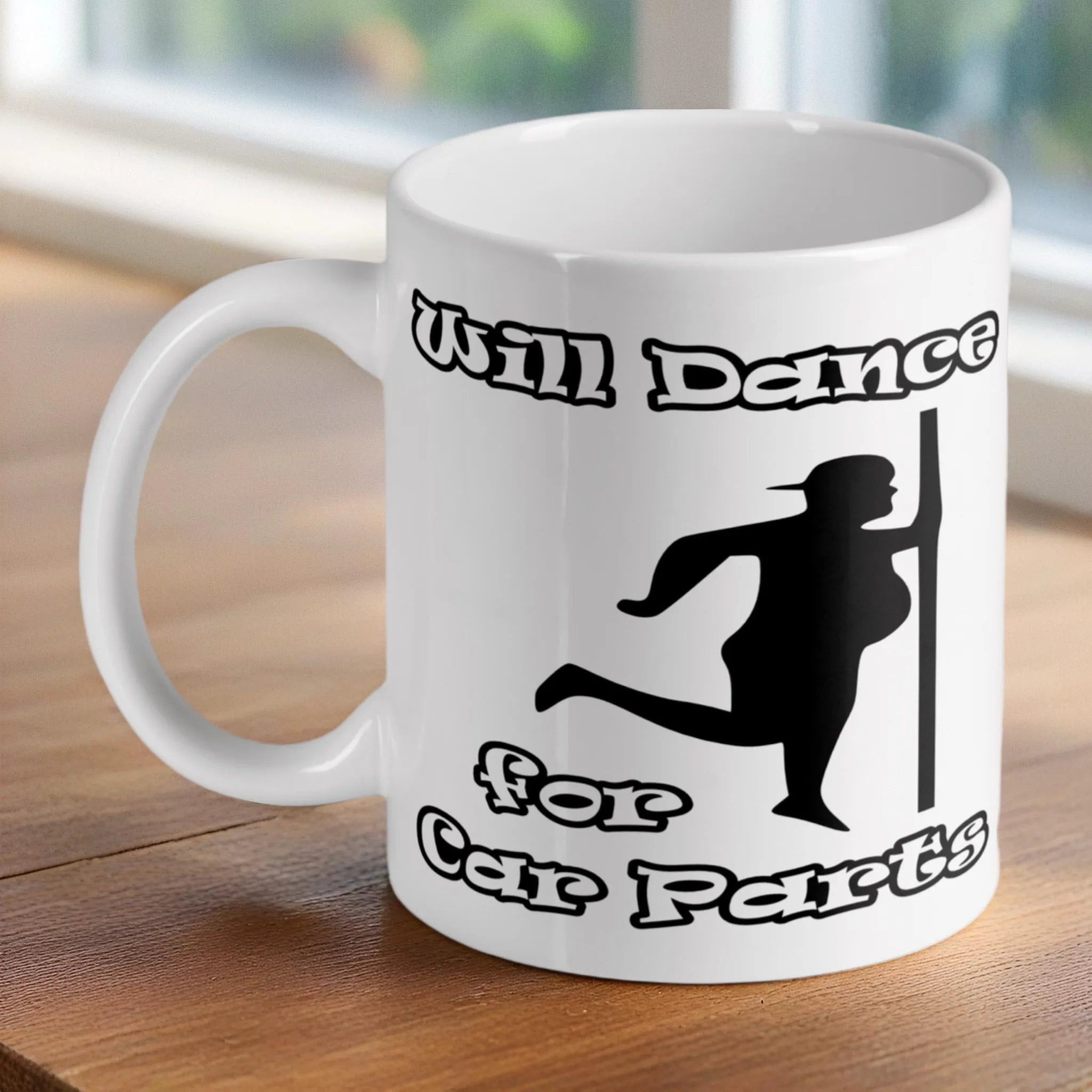 'Will Dance for Car Parts' ceramic mug by Laser Design Creations, featuring a funny quote and pole dancing silhouette graphic.