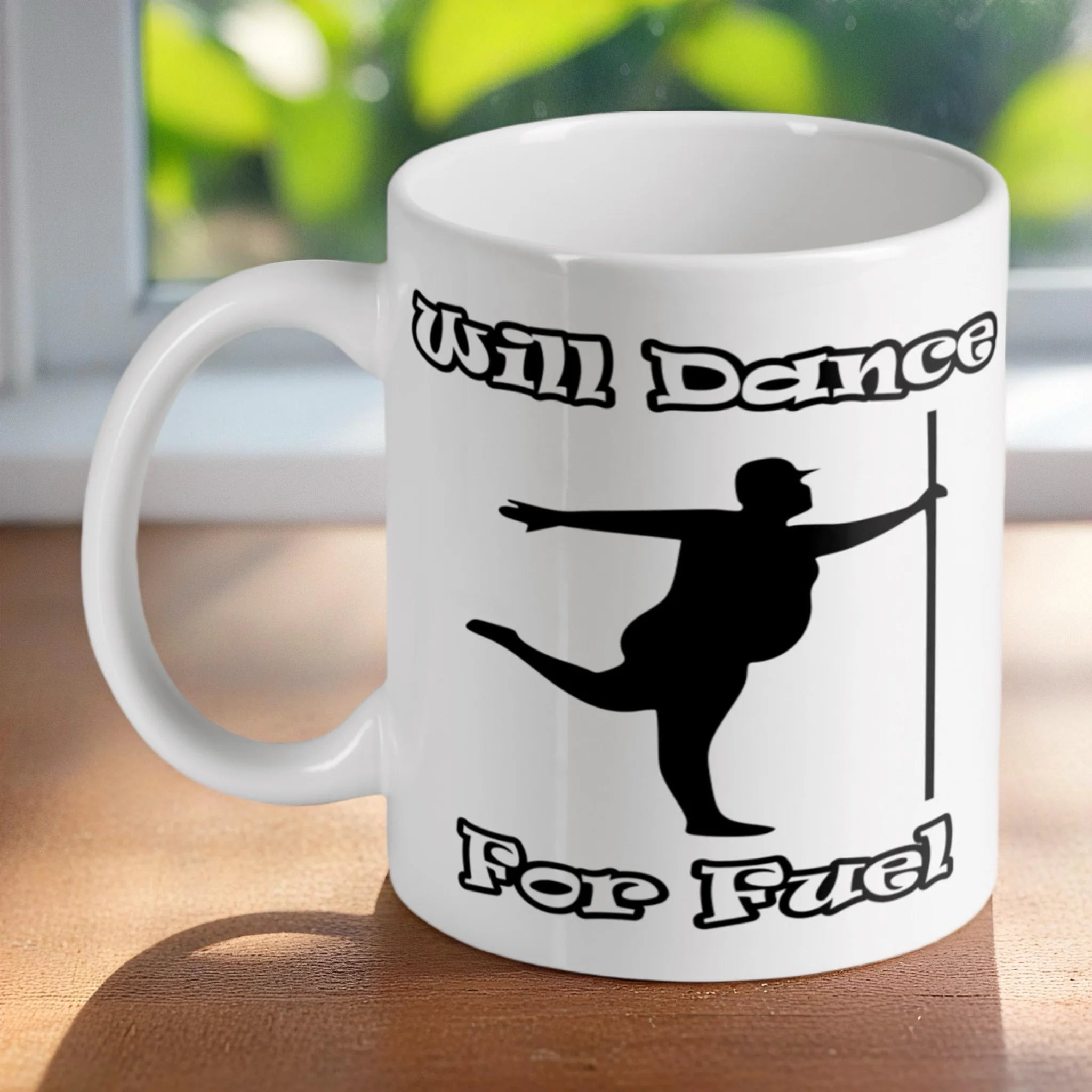 'Will Dance for Fuel' ceramic mug by Laser Design Creations, featuring a funny quote about petrol prices and a silhouette graphic.