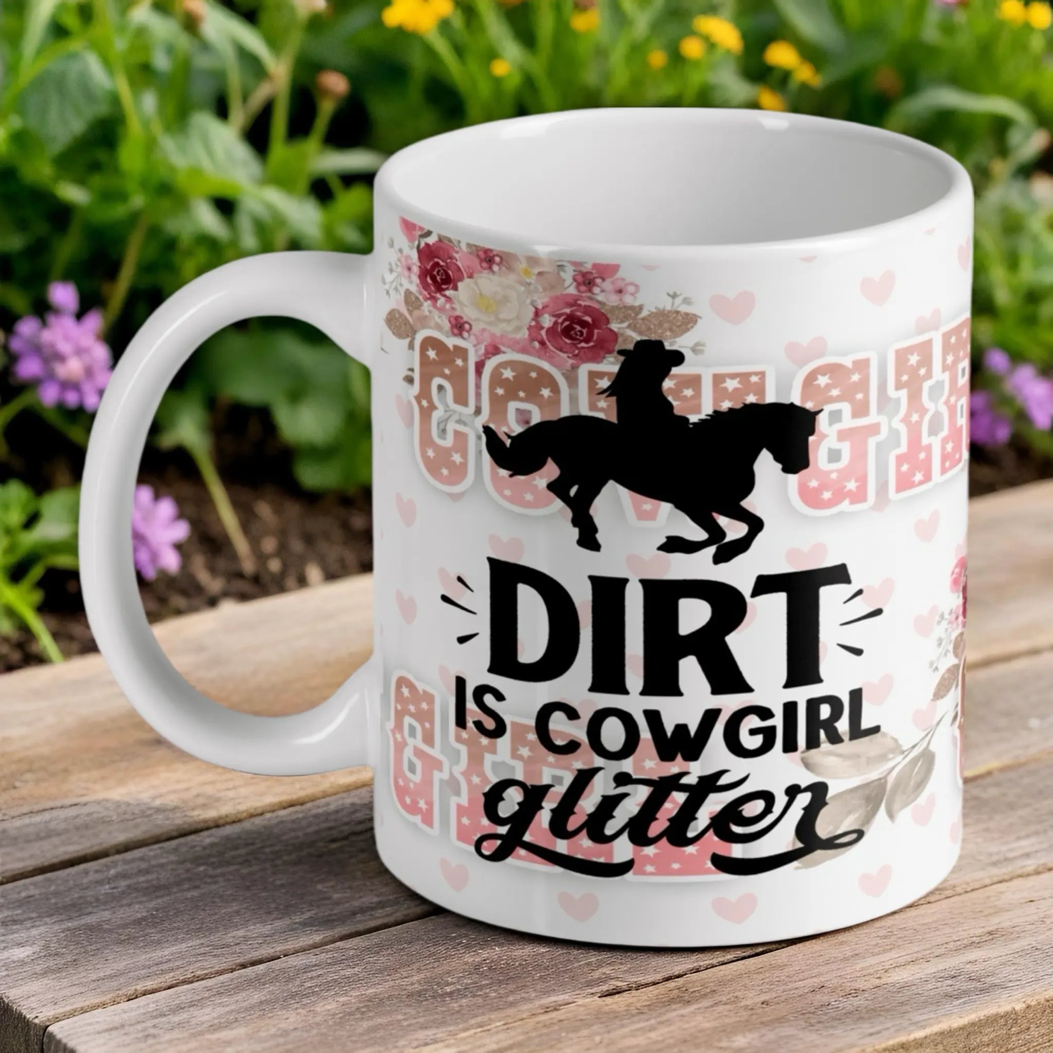'Dirt is Cowgirl Glitter' ceramic mug by Laser Design Creations, featuring a cowgirl on a horse silhouette.