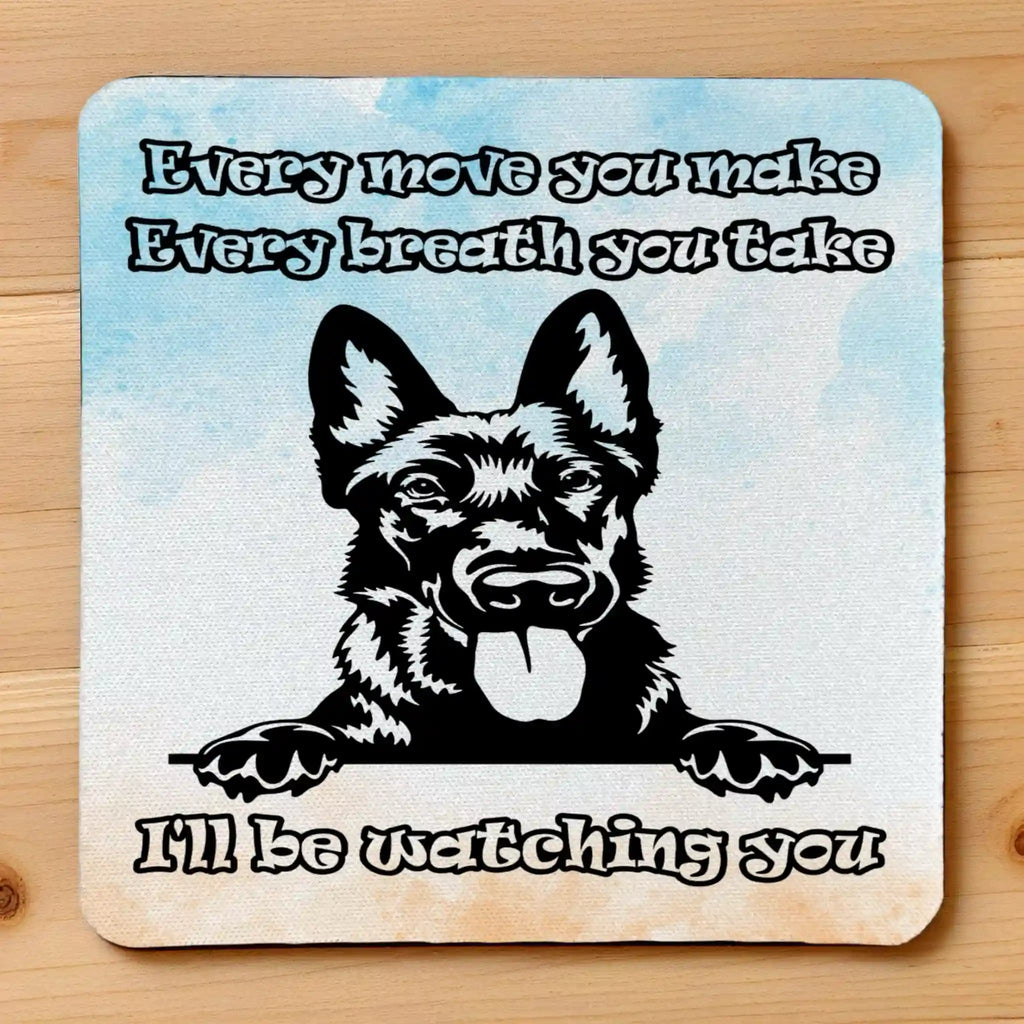 Top view of I'll Be Watching You Dutch Shepherd neoprene coaster with a charming hand-drawn Dutch Shepherd dog illustration and soft watercolour wash, by Laser Design Creations.
