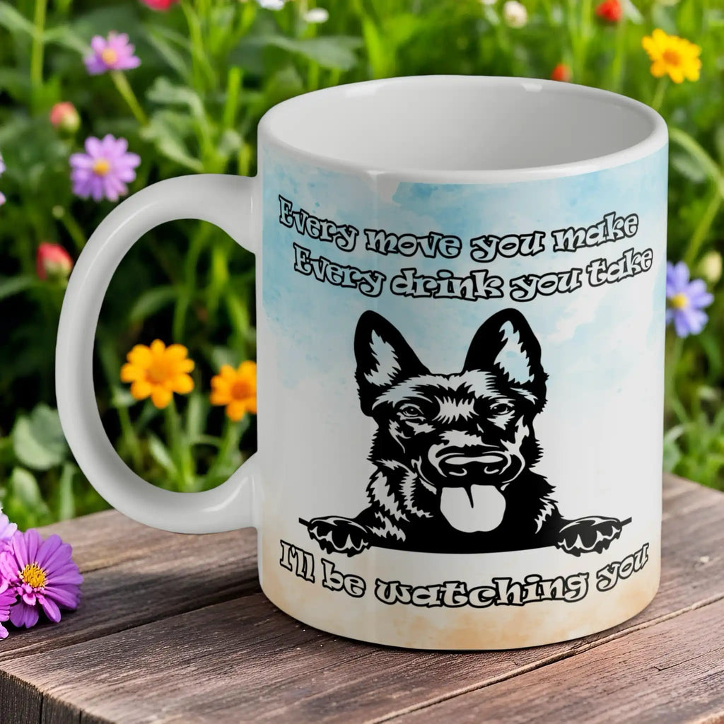I'll Be Watching You Dutch Shepherd ceramic mug by Laser Design Creations, featuring a charming hand-drawn Dutch Shepherd dog illustration with a soft watercolour wash and a funny dog quote on a clean white background.