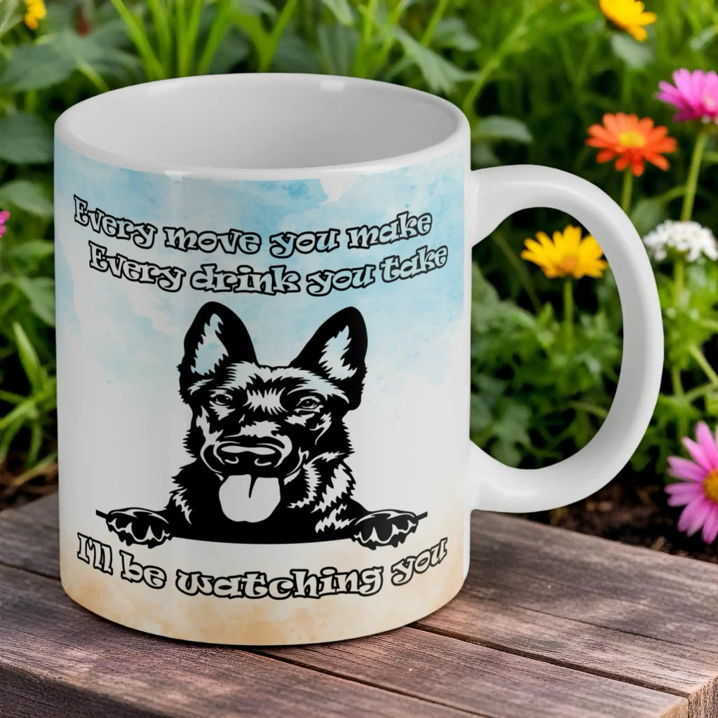 Reverse side of I'll Be Watching You Dutch Shepherd mug, showing the continuing soft watercolour wash and humorous dog owner quote by Laser Design Creations.