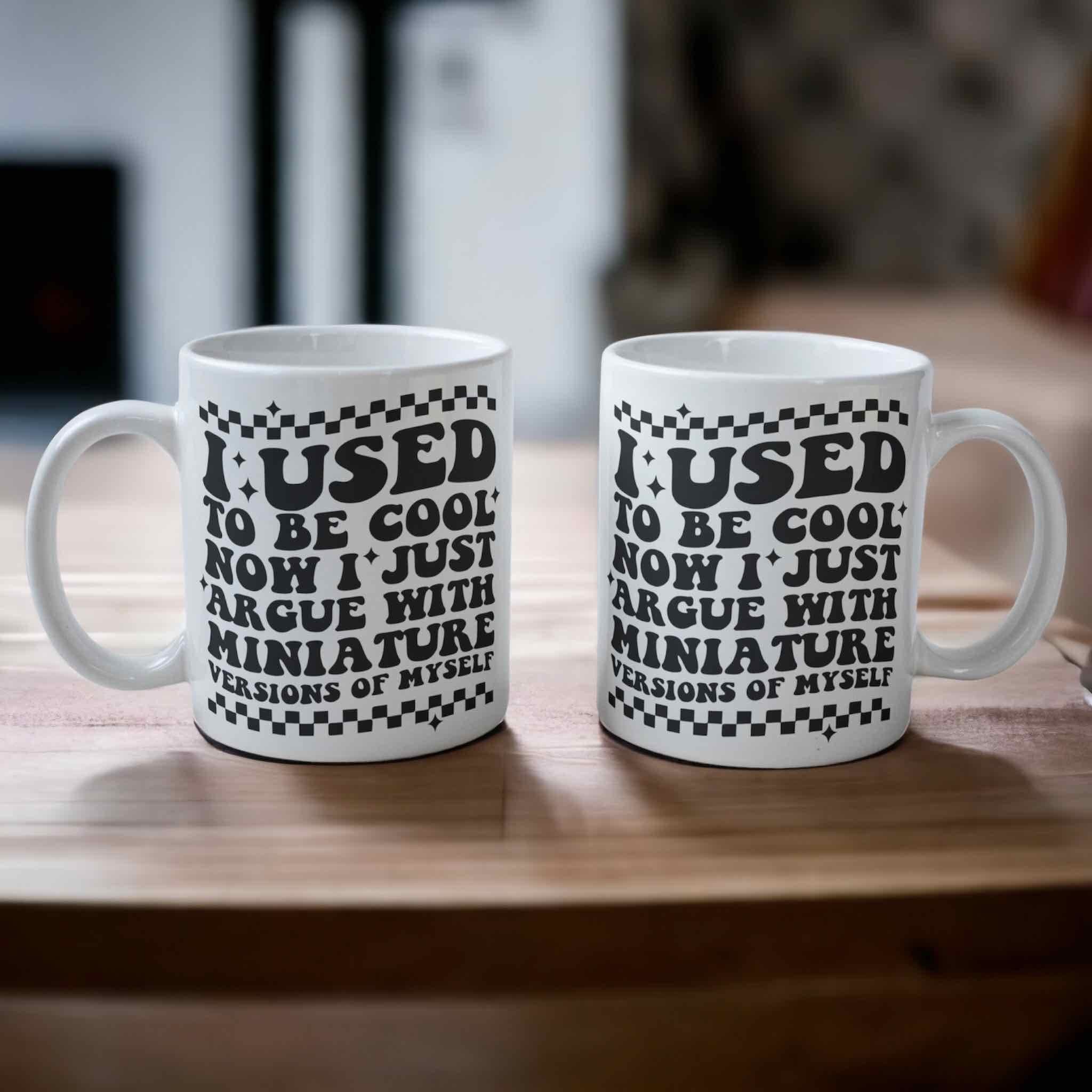 ‘I Used to be Cool’ Design Mug - Laser Design Creations