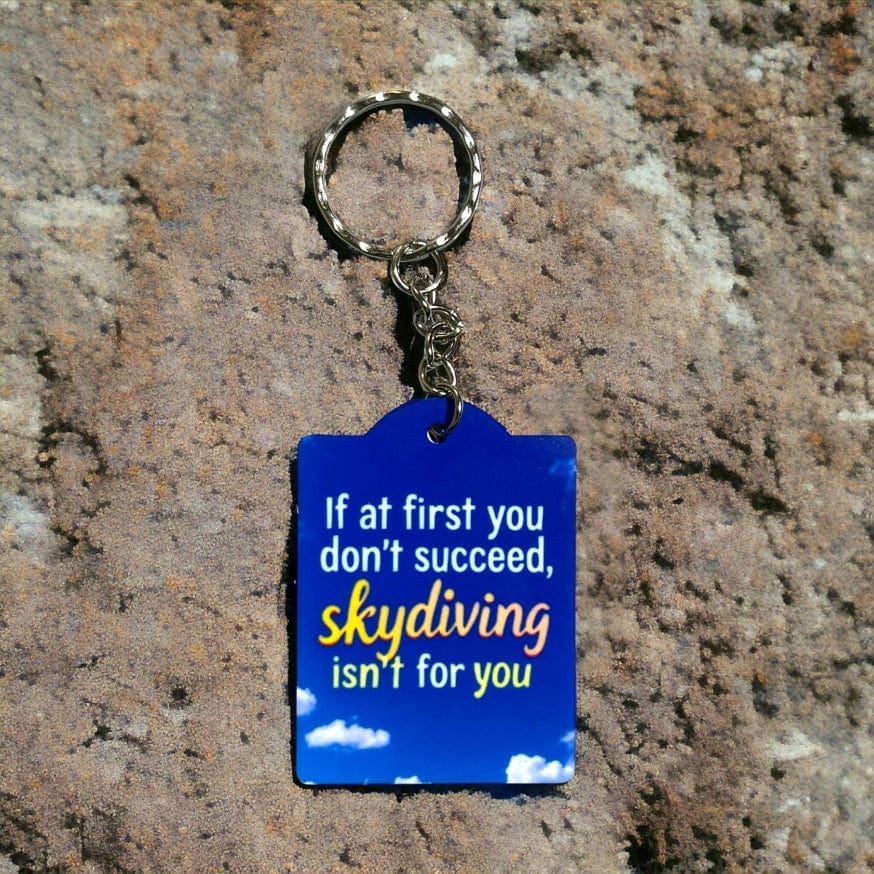 Funny Motivational Skydiving Quote Keyring / Bag Tag - Laser Design Creations