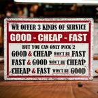 Good Cheap Fast Service Quote Novelty Sign by Laser Design Creations, featuring the humorous business quote 'pick any two' on a distressed, vintage-style background.